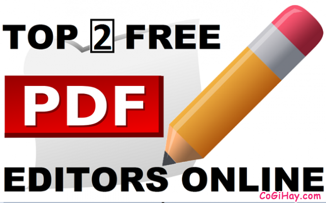 2 công cụ chỉnh sửa file PDF miễn phí