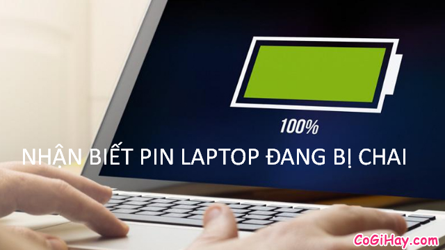 Cách kiểm tra tình trạng Chai Pin Laptop trên Windows 10 + Hình 2
